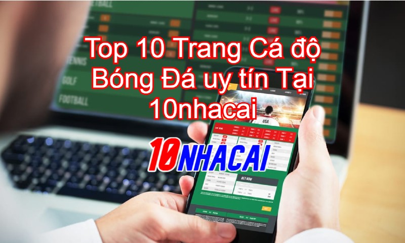 Top 10 trang cá độ bóng đá uy tín tại sosoapkapp